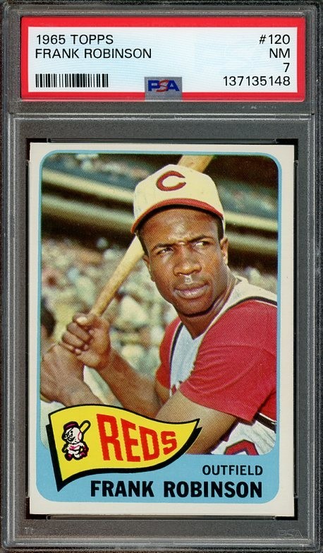 1965 Topps #120 Frank Robinson HOF NM PSA 7 Cincinnati Reds 5148
