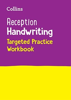 Reception Handwriting Targeted Practice Workboo, Preschool+-
