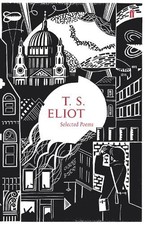 Selected Poems of T. S. Eliot (80th Anniversary Coll... by Eliot, T. S. Hardback