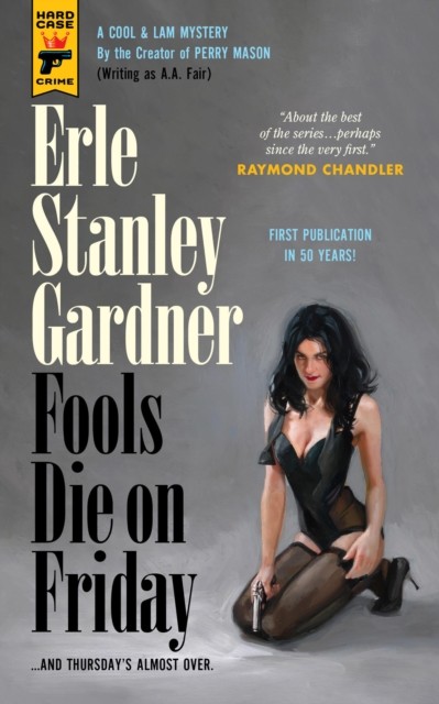 Fools Die On Friday by Erle Stanley Gardner (Paperback Book)