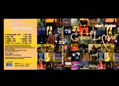 Gabriel Le Mar - Short Stories - CD - SPIRIT ZONE RECORDINGS GOA TRANCE   TBFWM