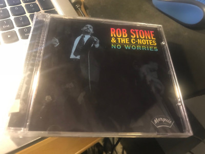 No Worries by Rob Stone & The C-Notes cd SEALED