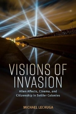 Michael Lechuga Visions of Invasion (Paperback) (UK IMPORT)