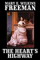 The Heart's Highway A Romance Of Virginia In The Seventeenth Century Taschenbuch