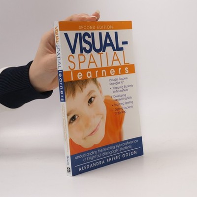 Visual-Spatial Learners  |  Alexandra Shires Golon