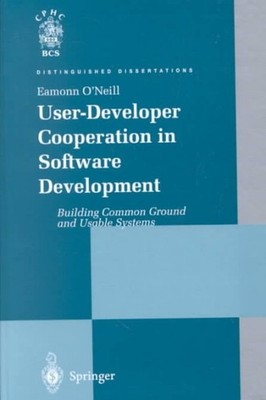 User-Developer Cooperation in Software Development : Building Common Ground a...