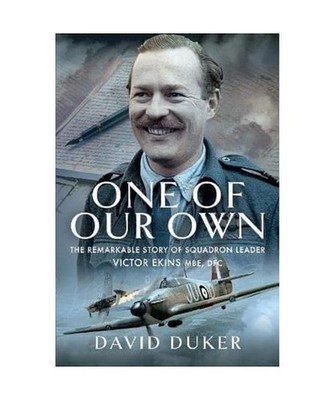 One of Our Own: The Remarkable Story of Battle of Britain Pilot Squadron Leader 