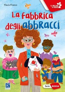 La fabbrica degli abbracci von Franco, Flavia | Buch | Zustand gut