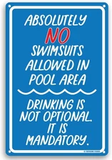 Absolutely No Swimsuits Allowed Tin Metal Signs Home Décor 8x12 Pool Beach Home