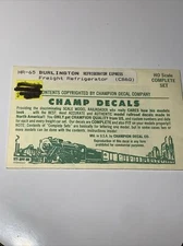 HO Champ Decals HO Scale HR-65 Burlington Express Freight Refrigerator Car NIP