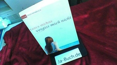 Tanya Michna: Vergiss mich nicht Tanyaunbekannt, Michna: