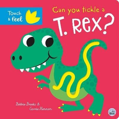 Brooks, B: Can you tickle a T. rex?, Bobbie Brooks
