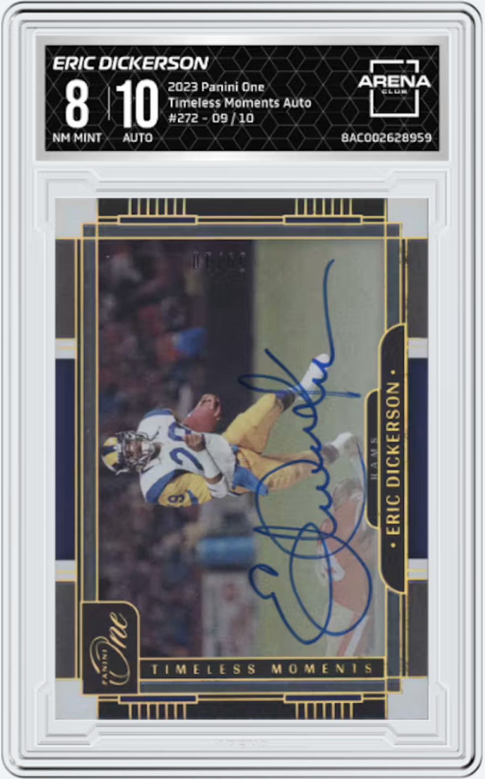 2023 Panini One Eric Dickerson TIMELESS MOMENTS ON-CARD AUTO /10 ARENA 8/10
