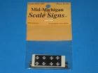 Mid-Michigan Signs HO #4520, Traffic Sign