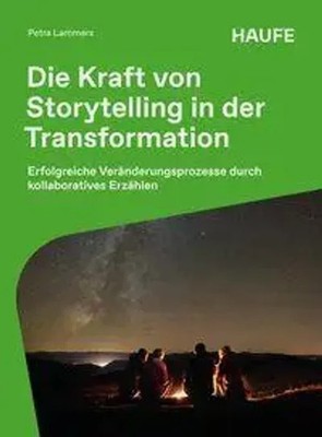 Petra Lammers | Die Kraft von Storytelling in der Transformation | Taschenbuch