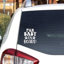 Fur Baby On Board Vinyl Decal Sticker for Car Window and VANS