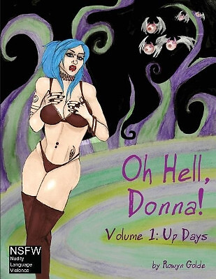 Oh Hell Damen! Volume One von Rowyn Golde - neue Kopie - 9780692636145