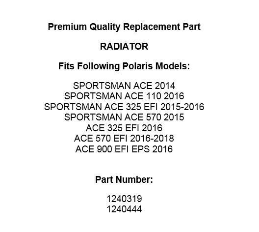 Radiator for Polaris Sportsman ACE 325 570 2014 2015 / ACE 325 900 570 2016-2018 - Image 2 of 2