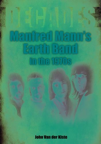 Sonicbond Publishing Manfred Mann’s Earth Band In The 1970S: Decades - Image 2