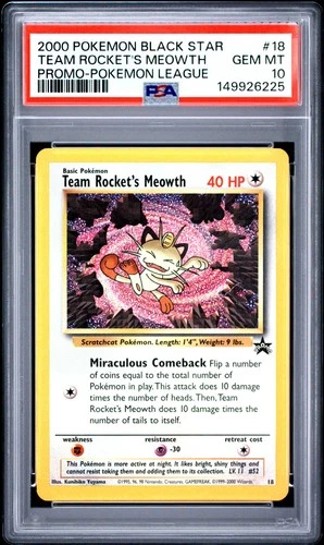 2000 POKEMON PROMO BLACK STAR POKEMON LEAGUE #18 TEAM ROCKET'S MEOWTH PSA 10