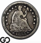 1853 Seated Liberty Half Dime w/ Arrows
