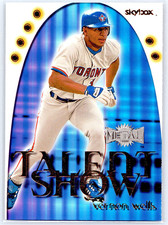 VERNAN WELLS 2000 Skybox Metal Talent Show Toronto Blue Jays Baseball Card #8