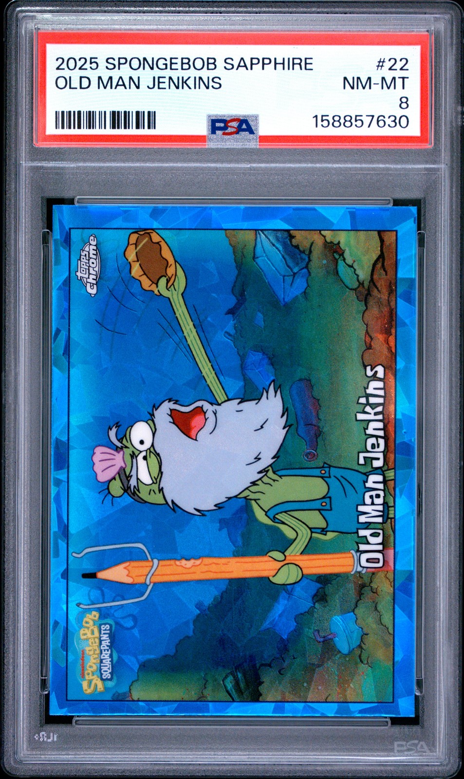 7630 Old Man Jenkins 2025 Topps Chrome SpongeBob SquarePants Sapphire #22 PSA 8