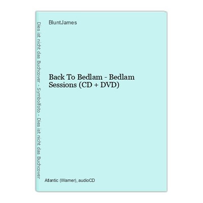 Back To Bedlam - Bedlam Sessions (CD + DVD) BluntJames: