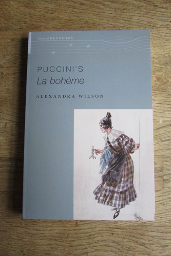 Oxford Keynotes Puccini's La Boheme Alexandra Wilson