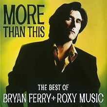 More Than This - The Best Of von Bryan Ferry  Roxy M... | CD | Zustand sehr gut