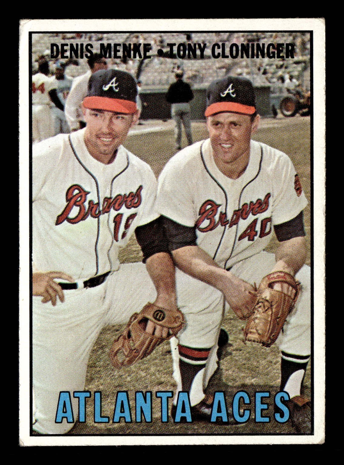 1967 Topps #396 Atlanta Aces (Denis Menke / Tony Cloninger) Atlanta Braves