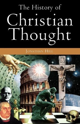 The History of Christian Thought Jonathan Hill Taschenbuch Englisch 2003 SPCK