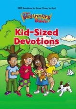 The Beginner's Bible Kid-Sized Devotions - Hardcover By Zondervan - VERY GOOD