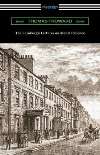 Thumbnail - The Edinburgh Lectures On Mental Science By Thomas Troward