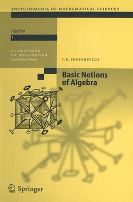 - Encyclopaedia of mathematical sciences, vol.11: Algebra I. Basic notions of al