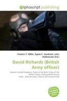 Frederic P. Miller (U. A.) | David Richards (British Army Officer) | Taschenbuch