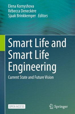 Smart Life and Smart Life Engineering Elena Kornyshova