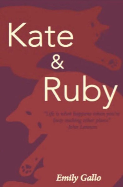 Emily Gallo | Kate & Ruby | Taschenbuch | Englisch (2016) | Emily Gallo-image