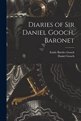 Gooch - Tagebücher von Sir Daniel Gooch Baronet - Neues Taschenbuch oder Softba - J555z