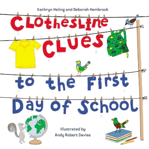Deborah Hembrook Kathryn He Clothesline Clues to the First Day of Sc (Tascabile)