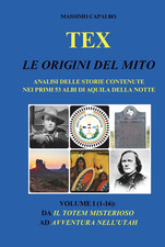 Tex. Le Origini Del Mito: Analisi Delle Storie Contenute Nei Primi 53 Albi Di Aq