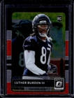 2025 Donruss Optic Luther Burden III Base (RAW)