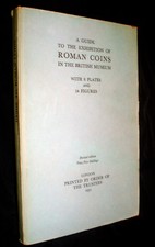 A guide to the exhibition of roman coins in the British Museum