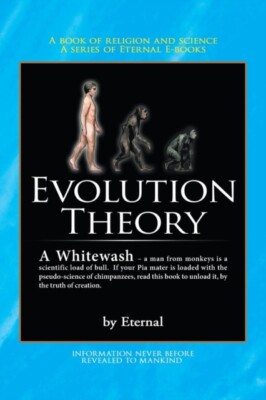 Eternal - Evolution Theory - A Whitewash - New paperback or softback - X555z