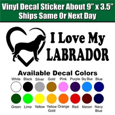 I Love My Labrador Vinyl Decal – Dog Lover Sticker for Cars, Laptops, and More