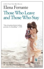 Those Who Leave and Those Who Stay: Neapolitan Novels, Book Three - GOOD