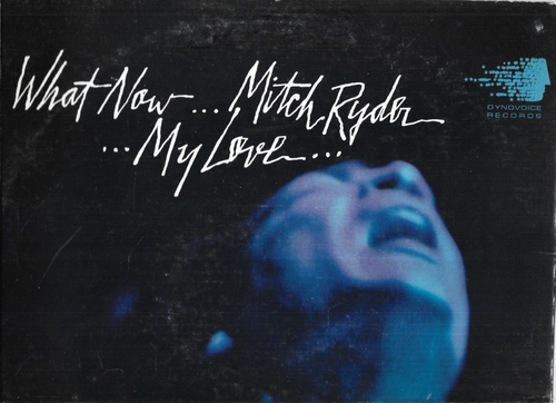 MITCH RYDER What Now My Love GatefoldLP Vinyl:Mint-. Cover:2" split inside spine - Picture 2 of 3