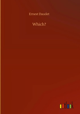 Ernest Daudet | Which? | Buch | Englisch (2020) | 180 S. | Outlook Verlag