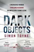 Simon Toyne | Dark Objects | Taschenbuch | Englisch (2023) | Ean 9780007551705