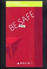 DELTA AIRLINES BOEING 747-400 (S) SAFETY CARD 2011-BE SAFE